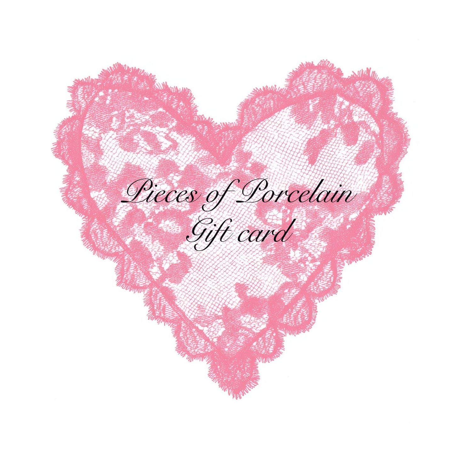 Pieces of Porcelain Gift card