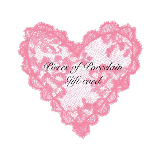Pieces of Porcelain Gift card